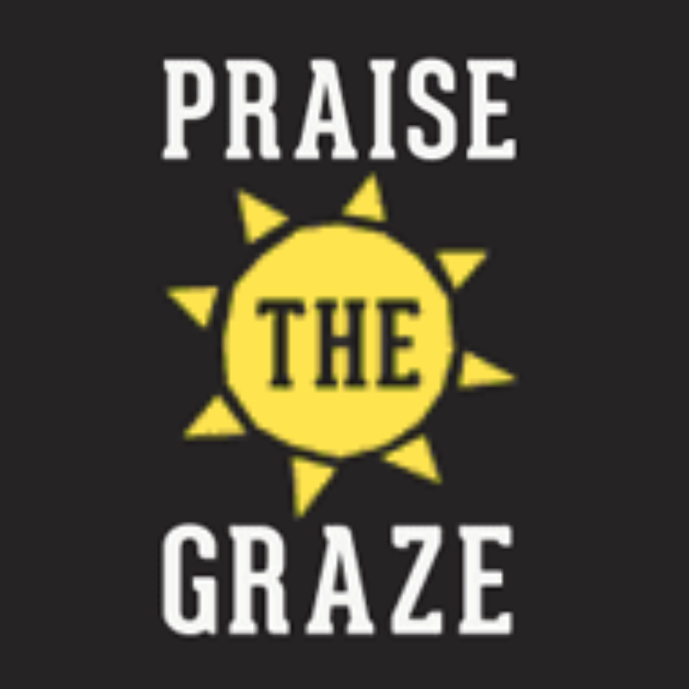 Customer Review - Praise The Graze