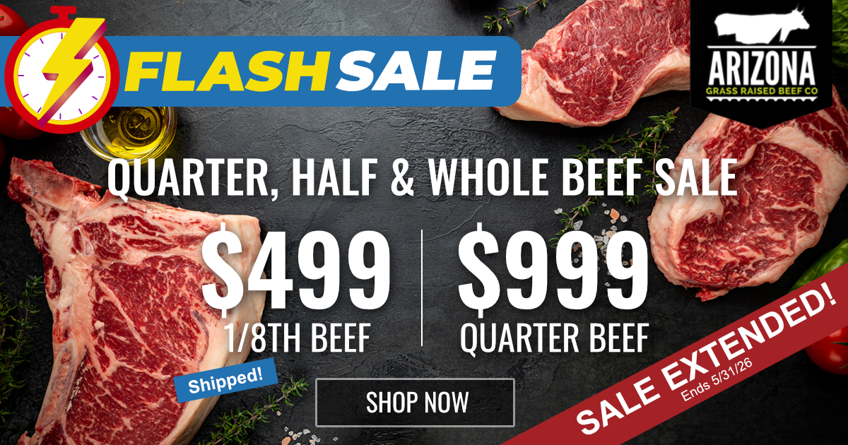 SALE EXTENDED! Quarter, Half & Whole Beef